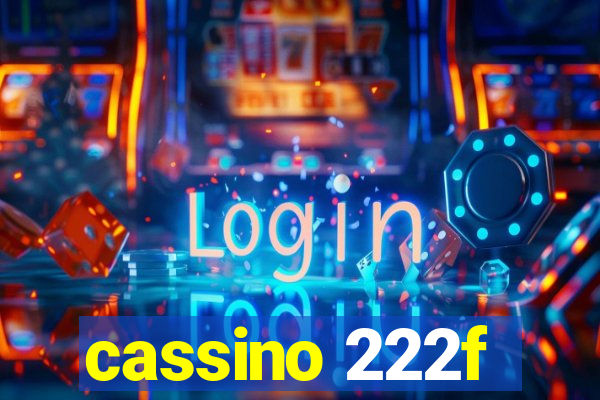 cassino 222f